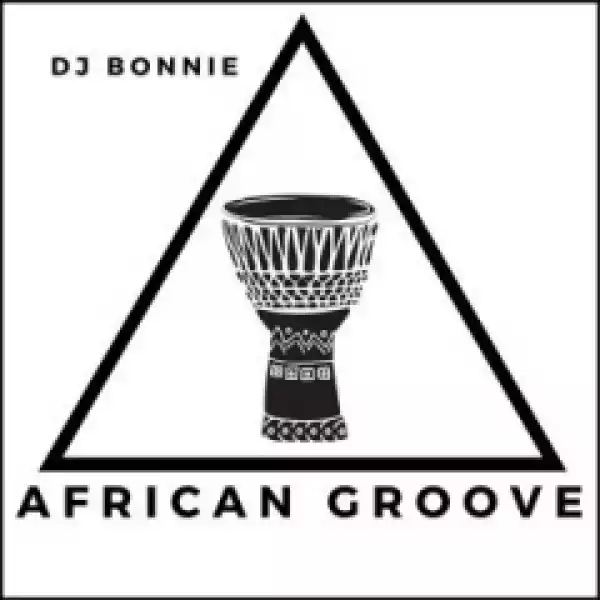 DJ Bonnie - African Groove